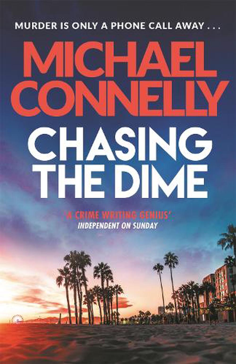 Chasing The Dime By Michael Connelly