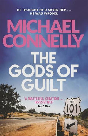 Gods of Guilt By Michael Connelly