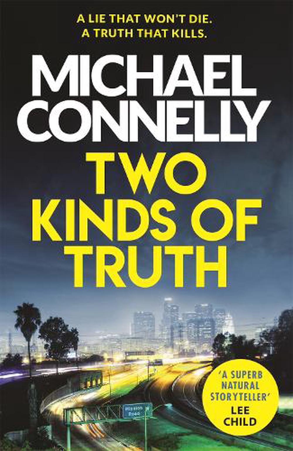 Two Kinds of Truth By Michael Connelly