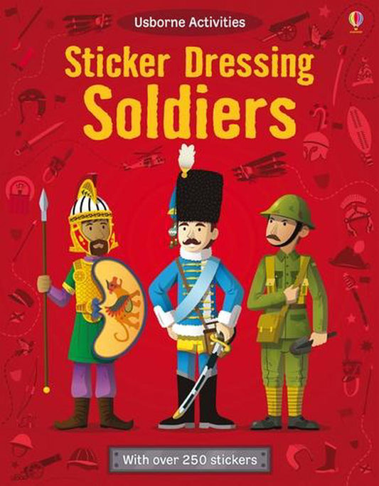 Ubn Soldiers (Usborne Sticker Dressing)
