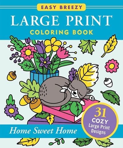 Colouring Book Large Print Home Sweet Home