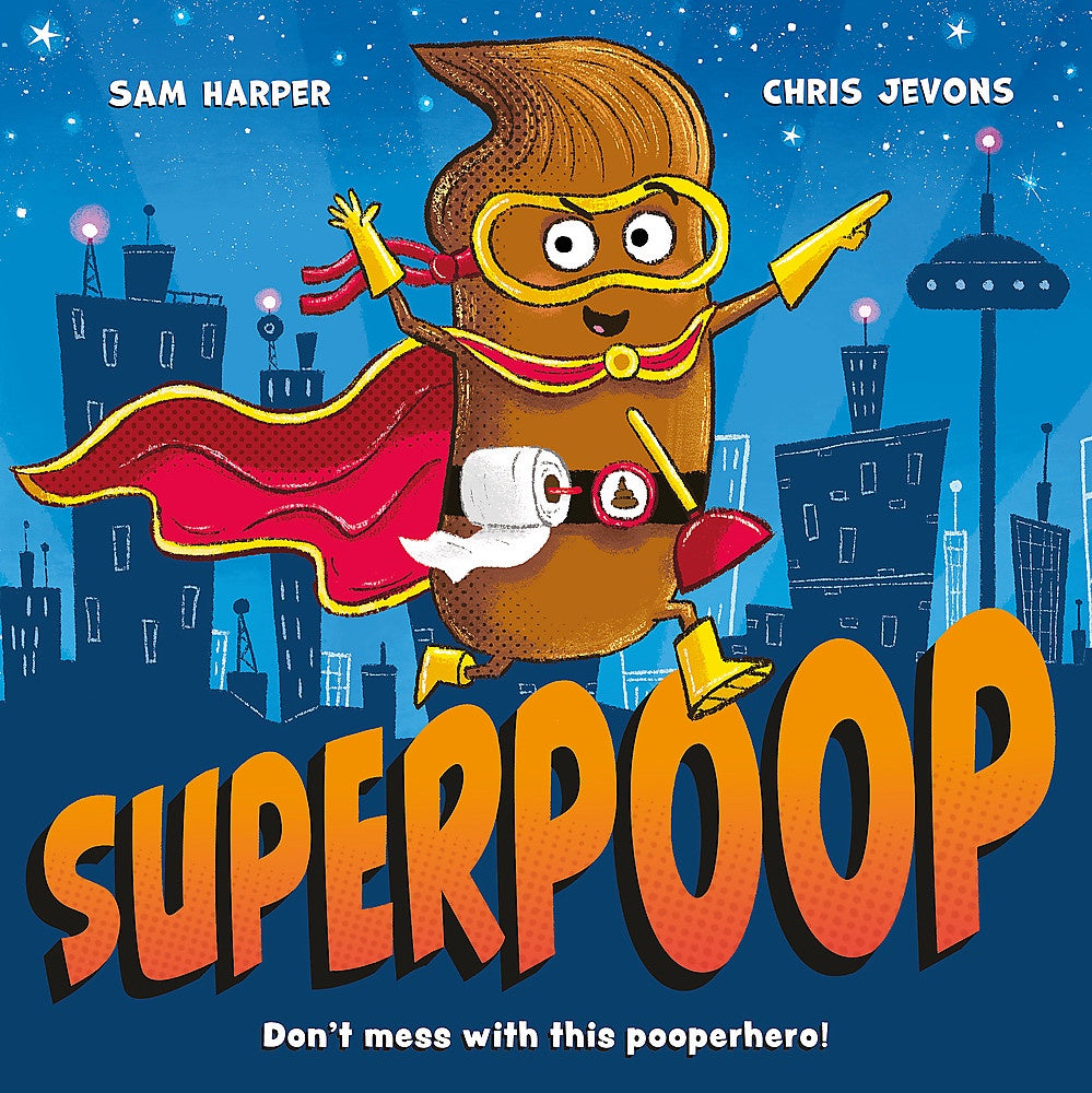 Superpoop By Sam Harper