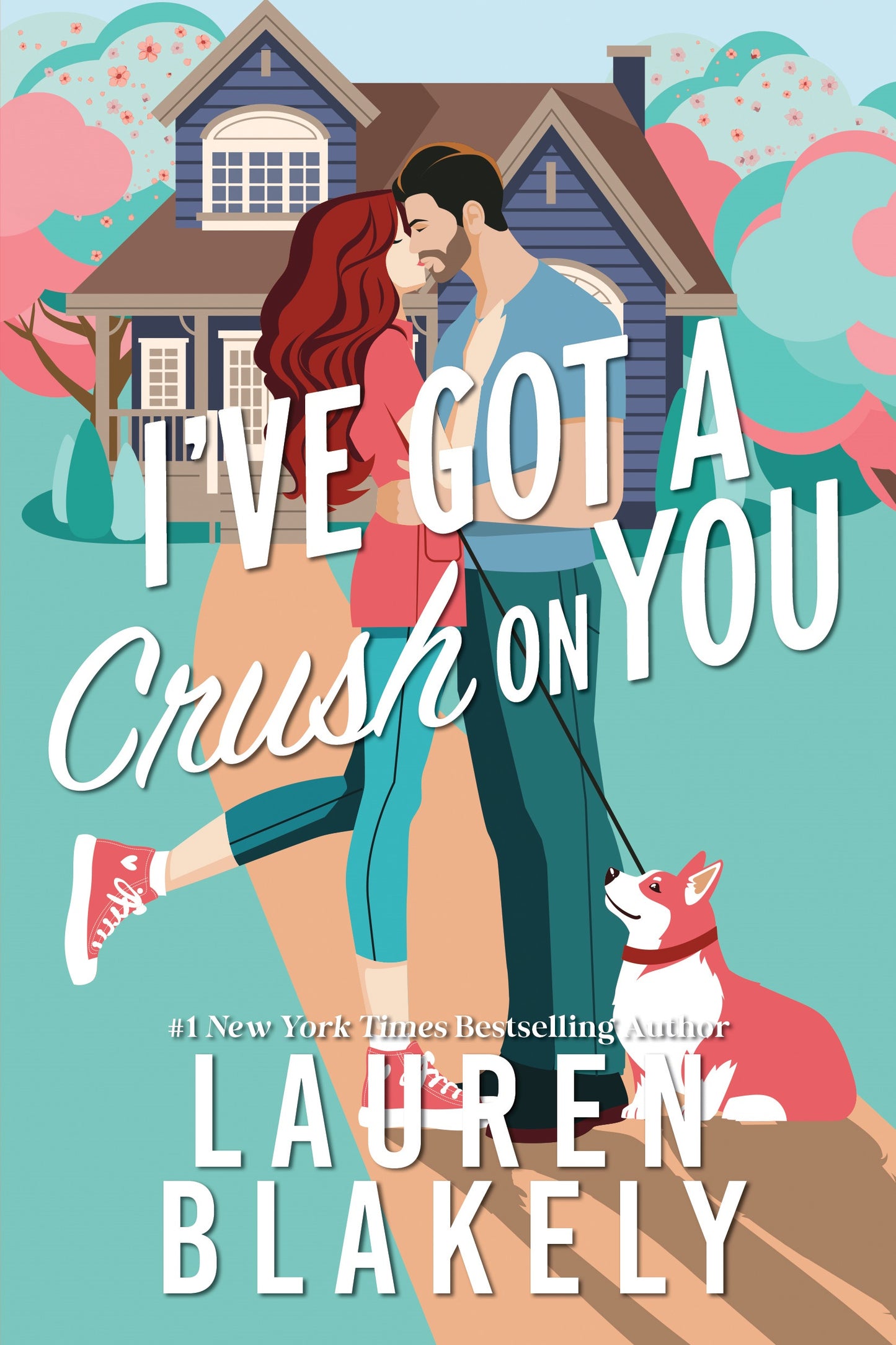 I've Got a Crush on You  By Lauren Blakely