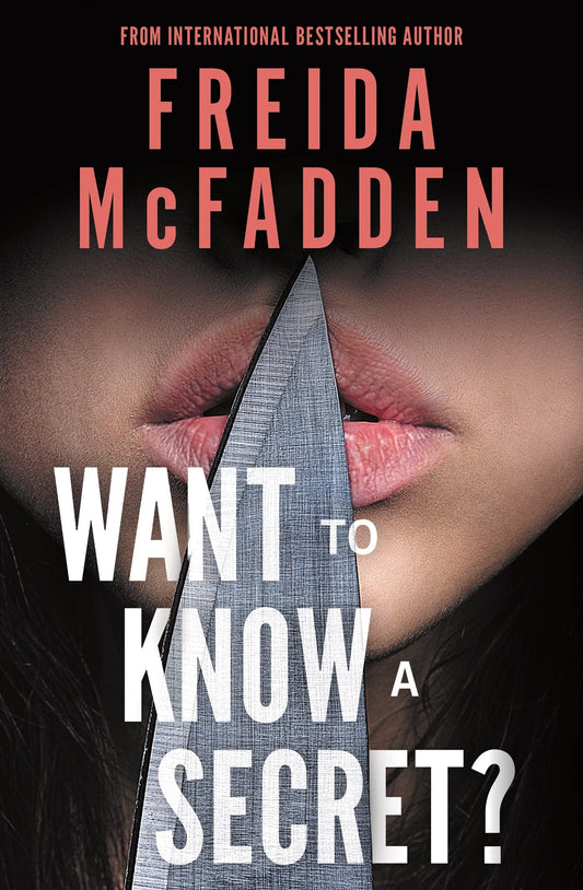 Want to Know a Secret? by  Freida McFadden