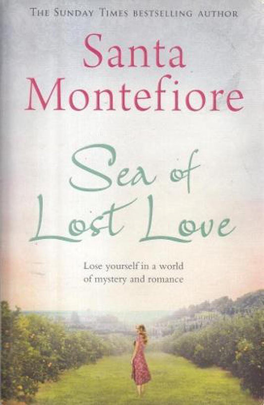 Sea of Lost Love By Santa Montefiore