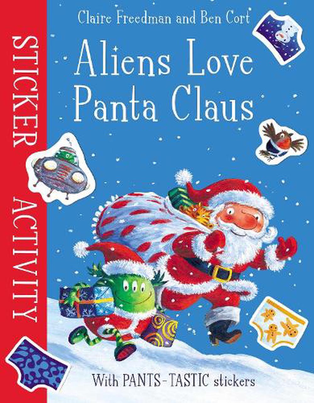 Aliens Love Panta Claus