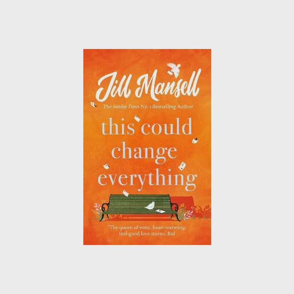 This Could Change Everything By Jill Mansell