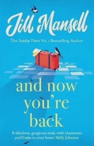 And Now You're Back By Jill Mansell