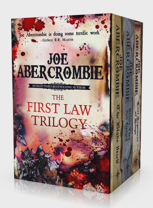 The First Law Trilogy Boxed Set The Blade Itself, Before They Are Hanged, Last Argument of Kings By: Joe Abercrombie