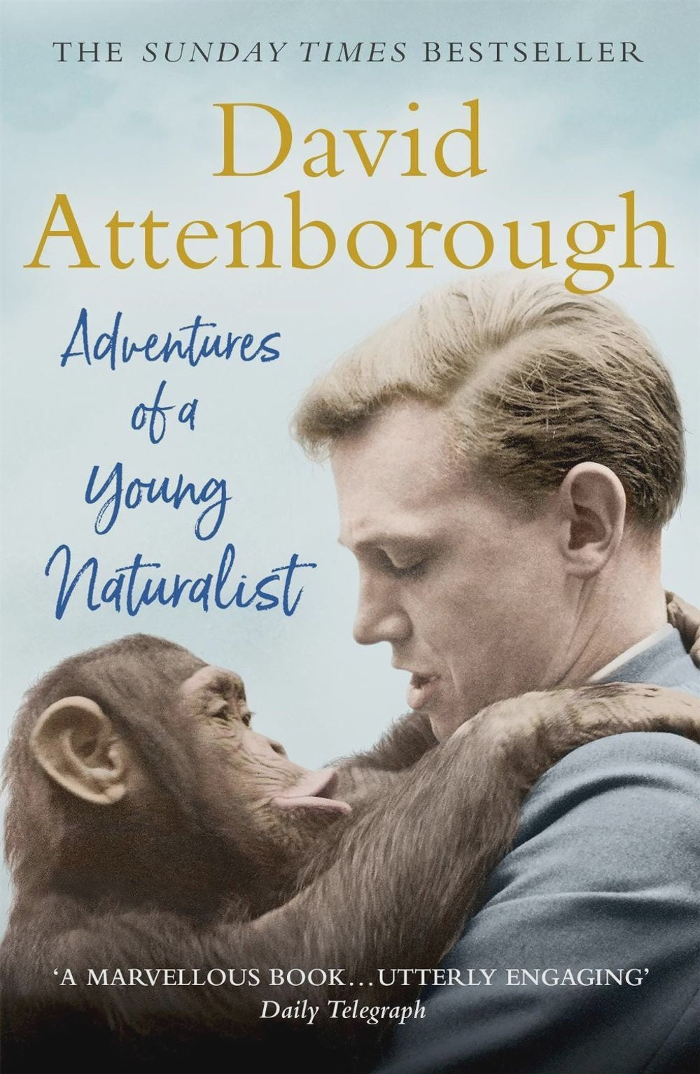 Adventures of a Young Naturalist SIR DAVID ATTENBOROUGH'S ZOO QUEST EXPEDITIONS By: David Attenborough