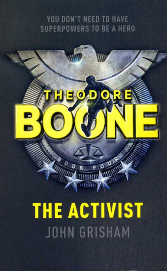 Theodore Boone: The Activist #4