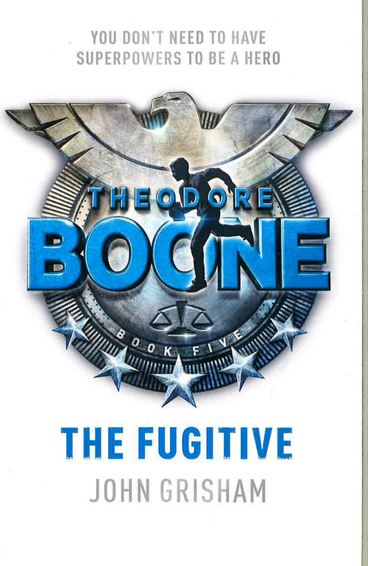 Theodore Boone: The Fugitive #5