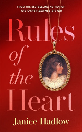 Rules of the Heart Janice Hadlow
