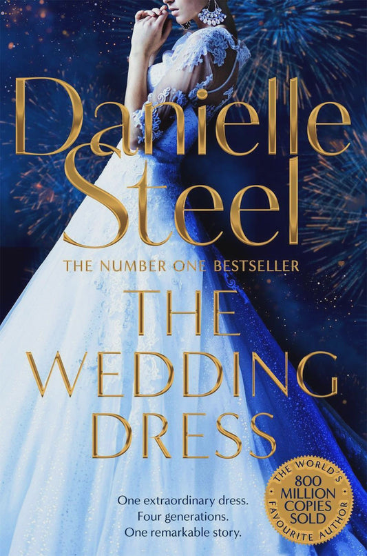 The Wedding Dress  By: Danielle Steel