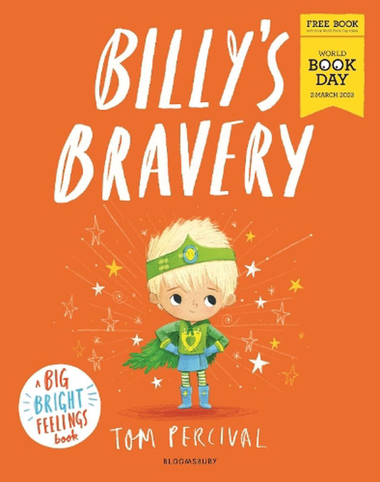 Billy'S Bravery: A Brand New Big Bright
