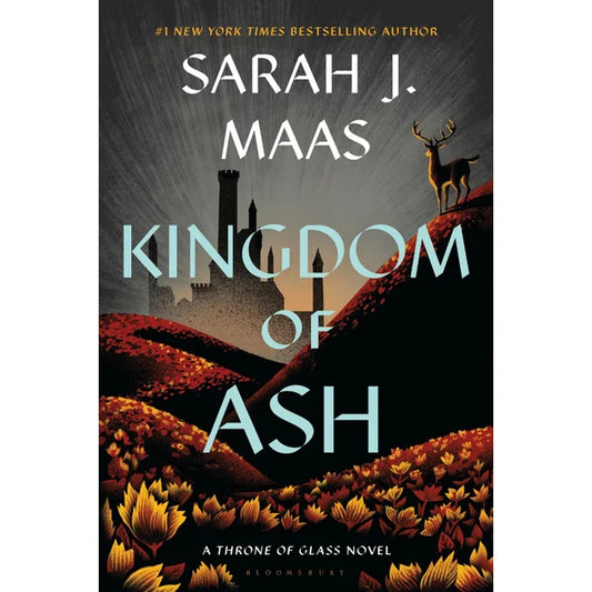 Kingdom Of Ash - By Sarah J. Maas