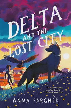 Delta and the Lost City - By Anna Fargher