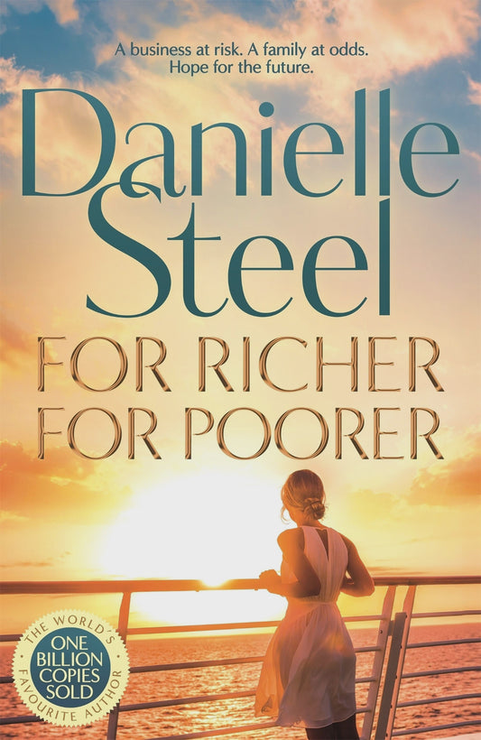 For Richer For Poorer the perfect summer read for 2025 By: Danielle Steel