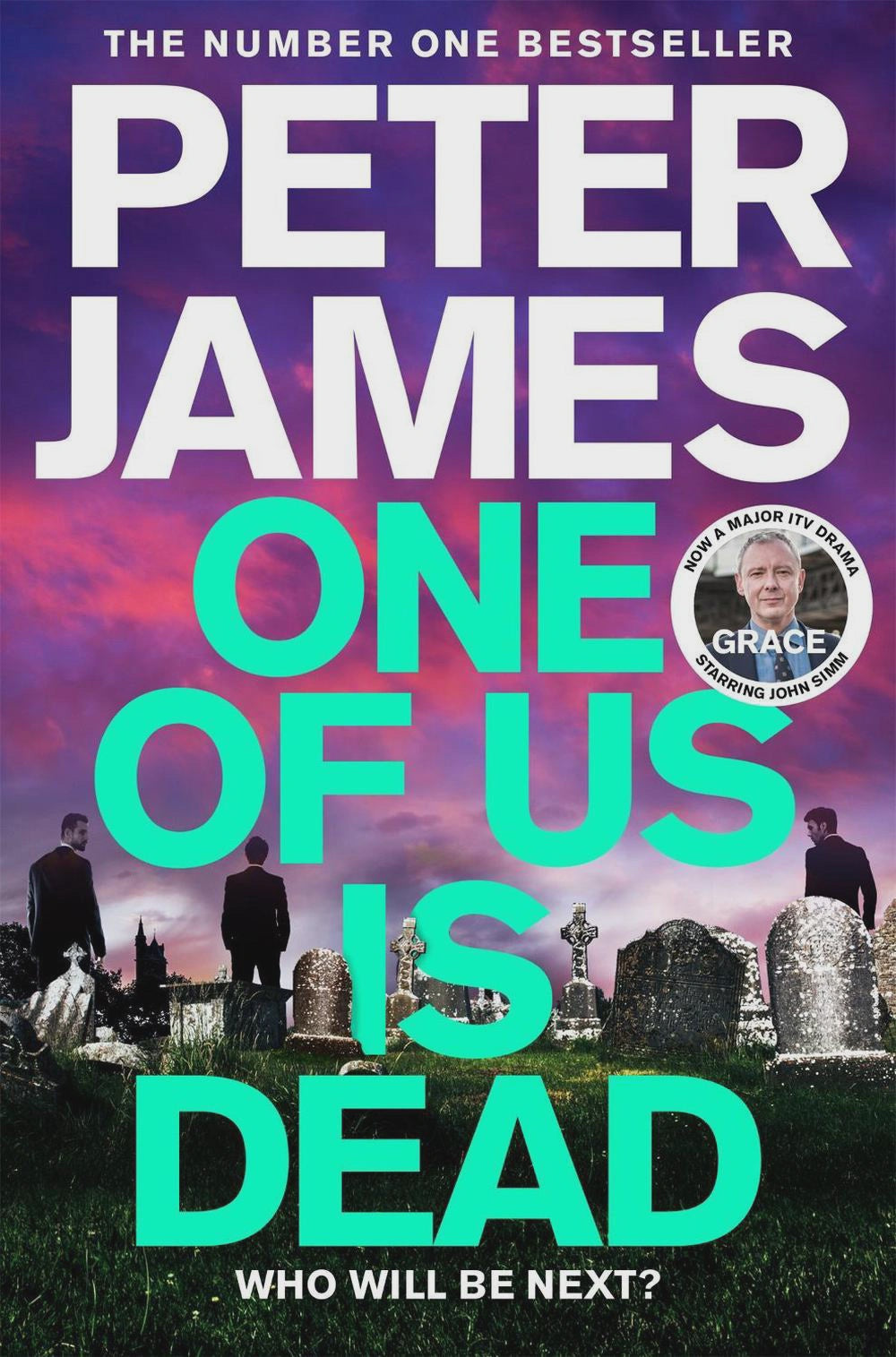 One of Us Is Dead By: Peter James Series: Roy Grace