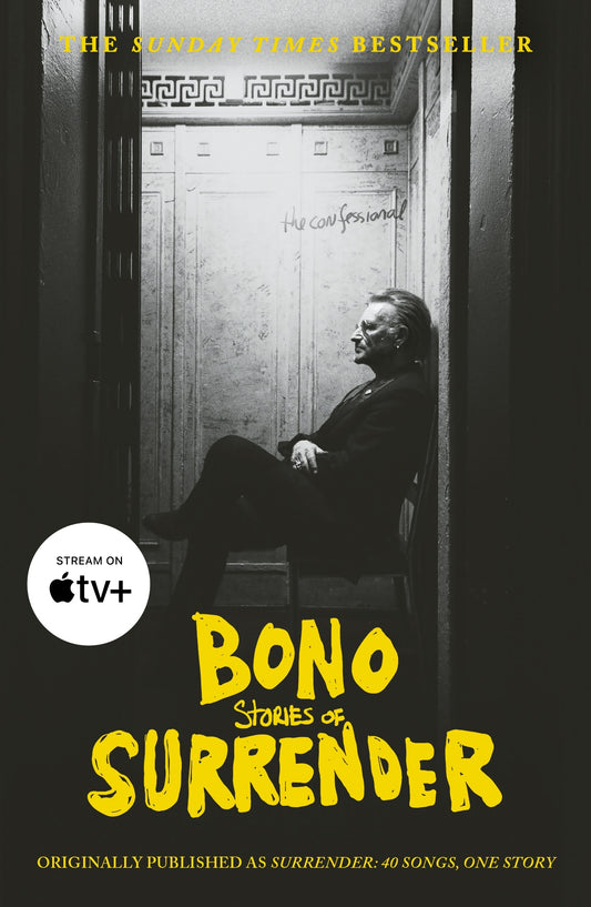 Surrender Bono Autobiography: 40 Songs, One Story  Bono