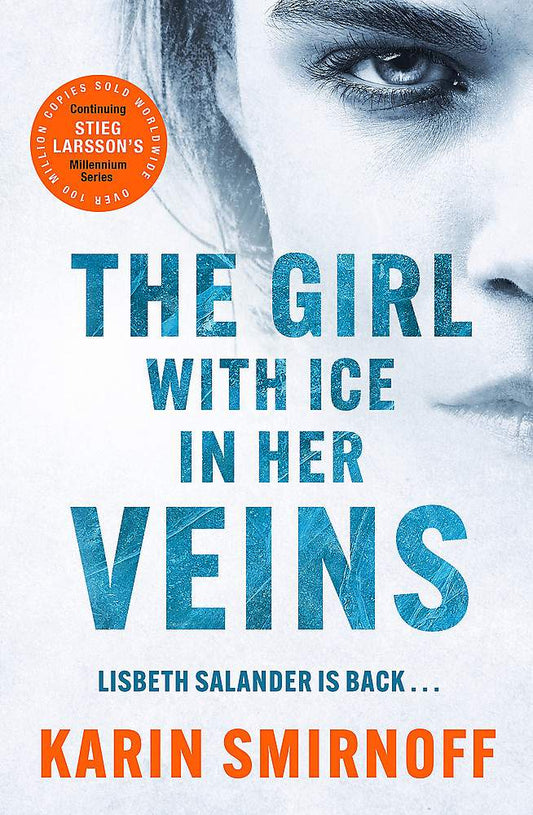 The Girl with Ice in her Veins By Karin Smirnoff