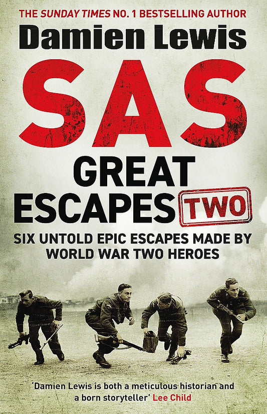 SAS Great Escapes 2 By Damien Lewis
