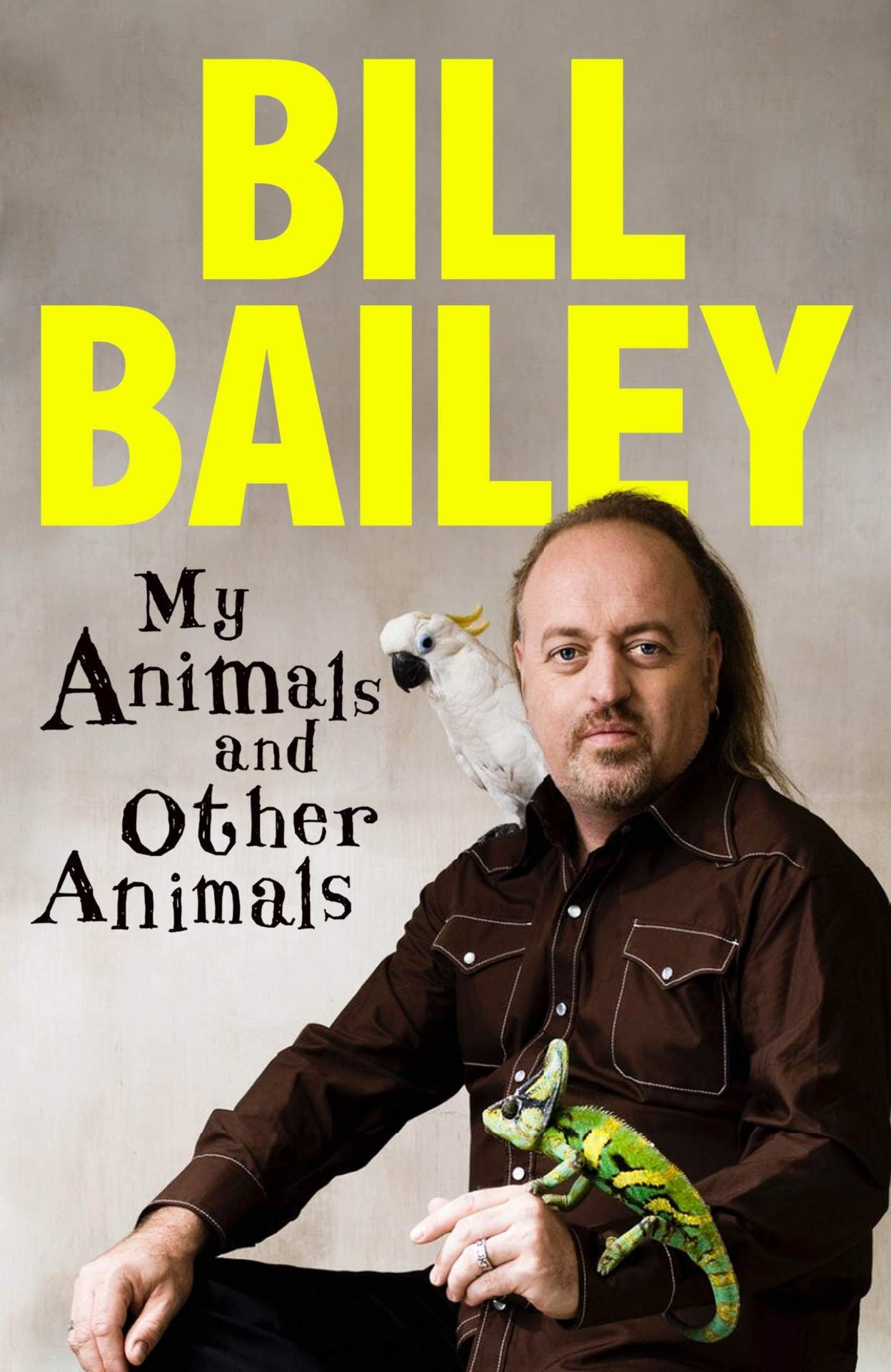 My Animals and Other Animals By Bill Bayley