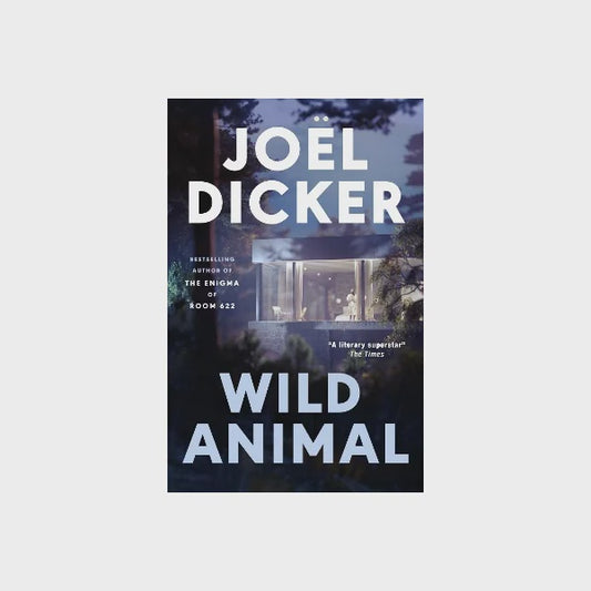 Wild Animal by Joel Dicker