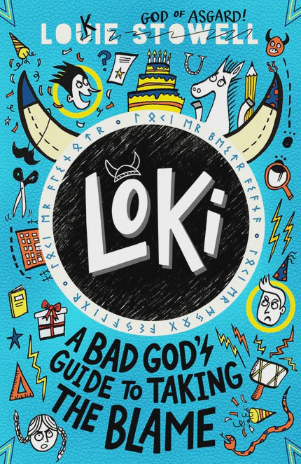 Loki: A Bad God's Guide to Taking the Blame By Louie Stowell