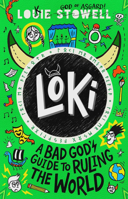 Loki: A Bad God's Guide to Ruling the World By Louie Stowell