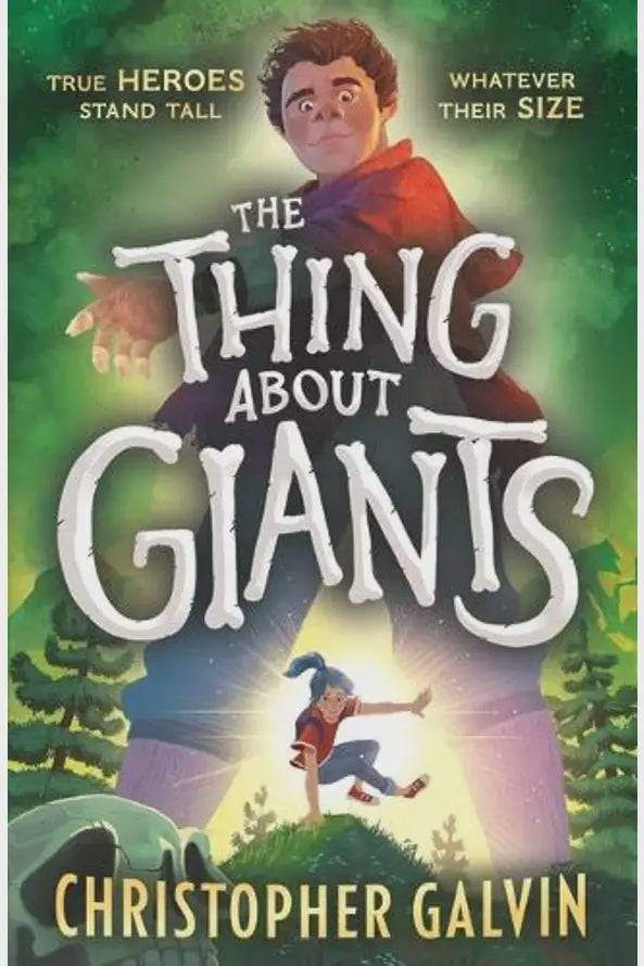 The Thing About Giants By Christopher Galvin