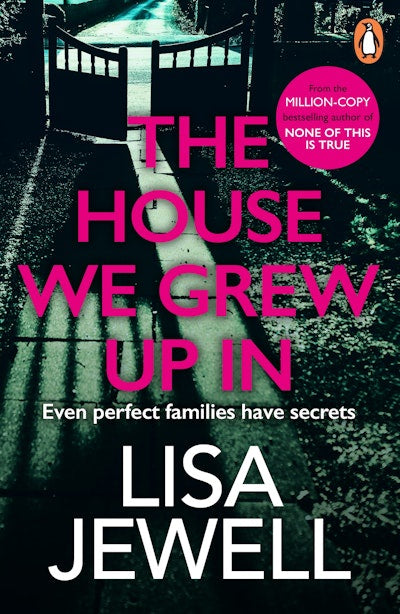 House We Grew Up In by Lisa Jewell