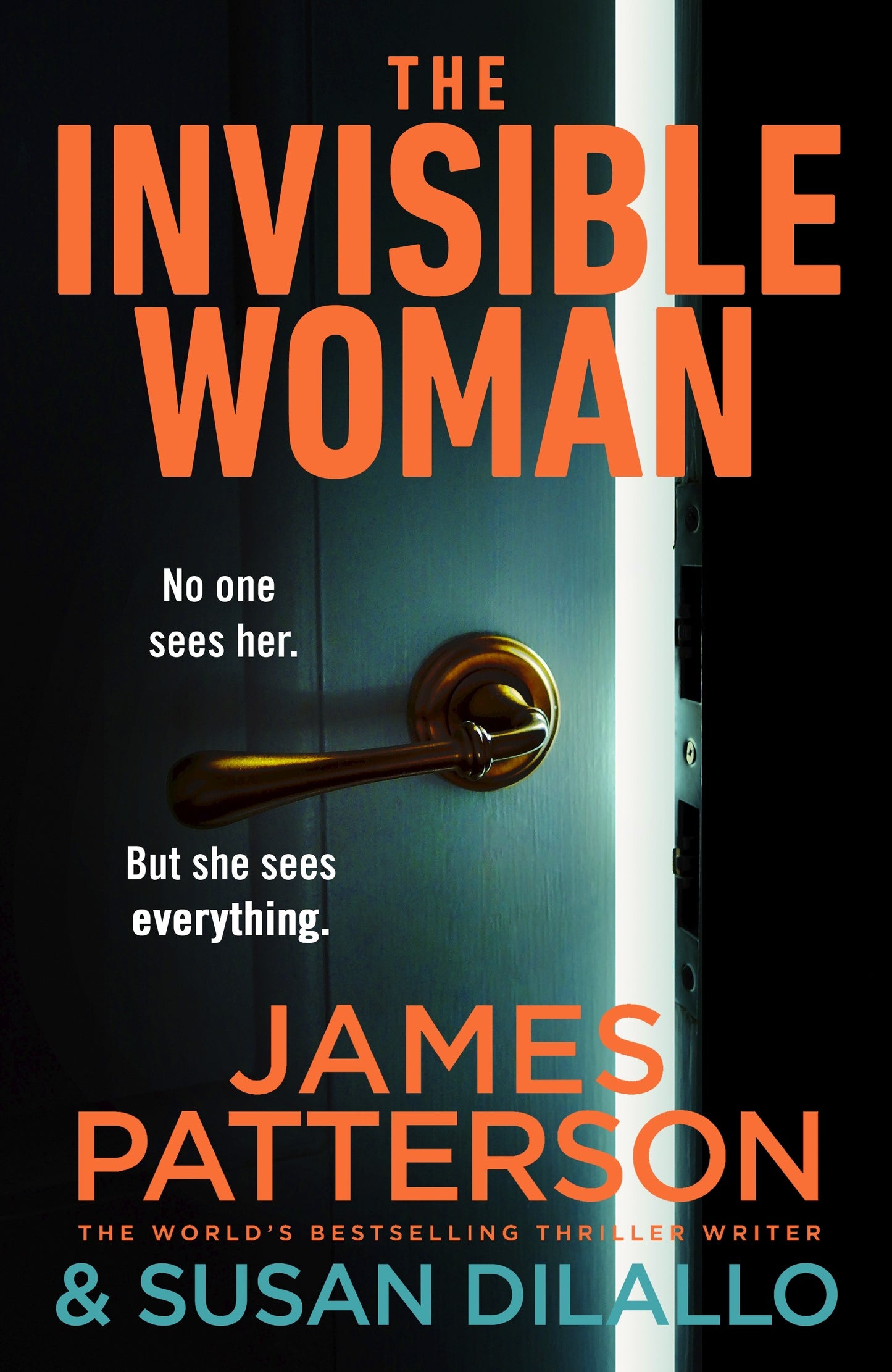 The Invisible Woman by James Patterson