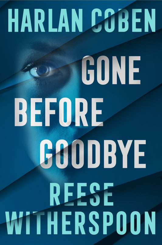 Gone Before Goodbye by Harlan Coben Reese Witherspoon