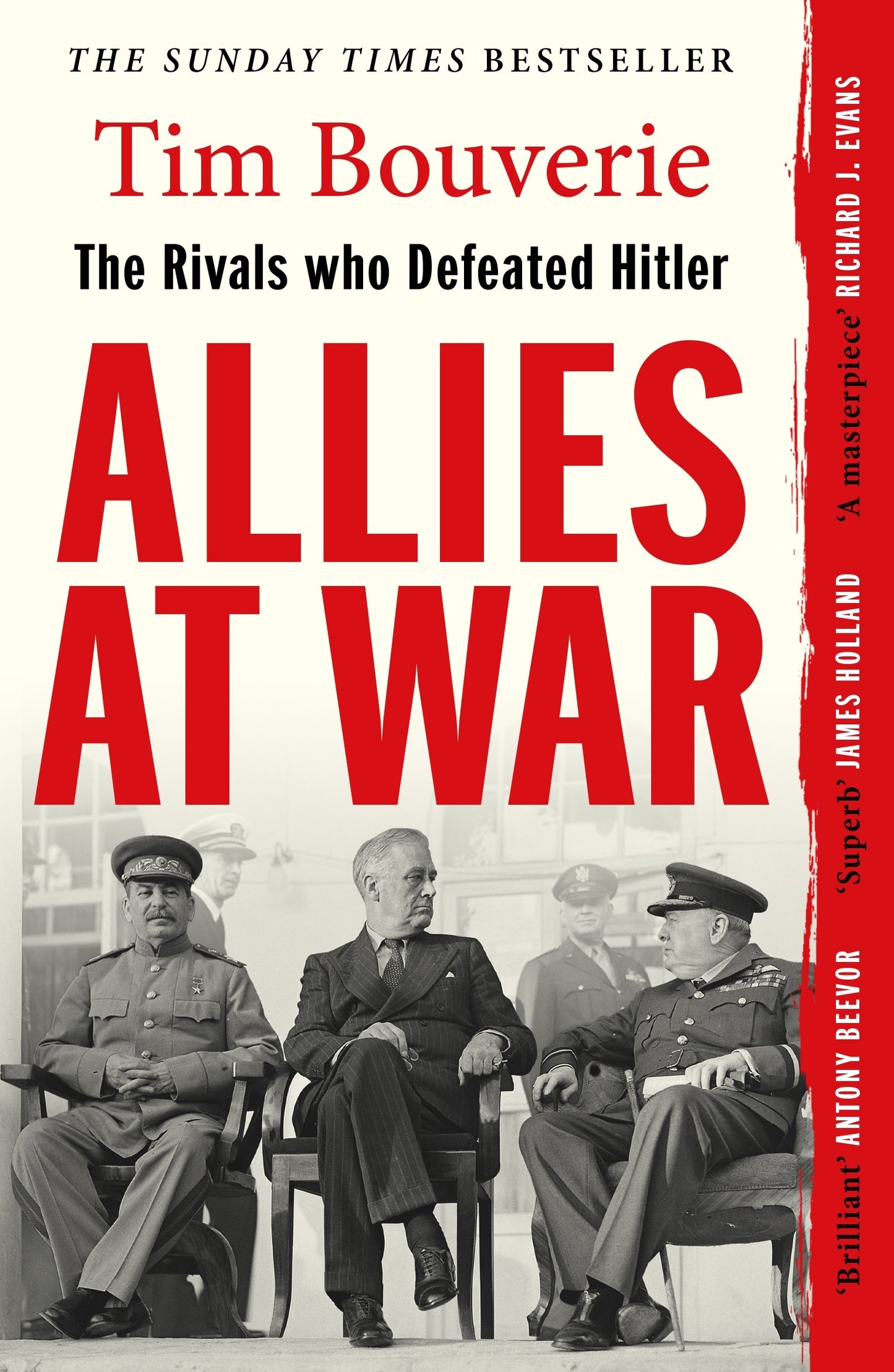 Allies at War  By Tim Bouverie