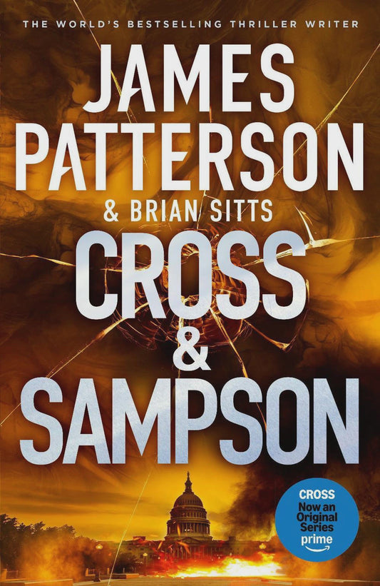 Cross and Sampson By: James Patterson