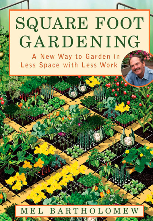 Square Foot Gardening By Mel Barthomew