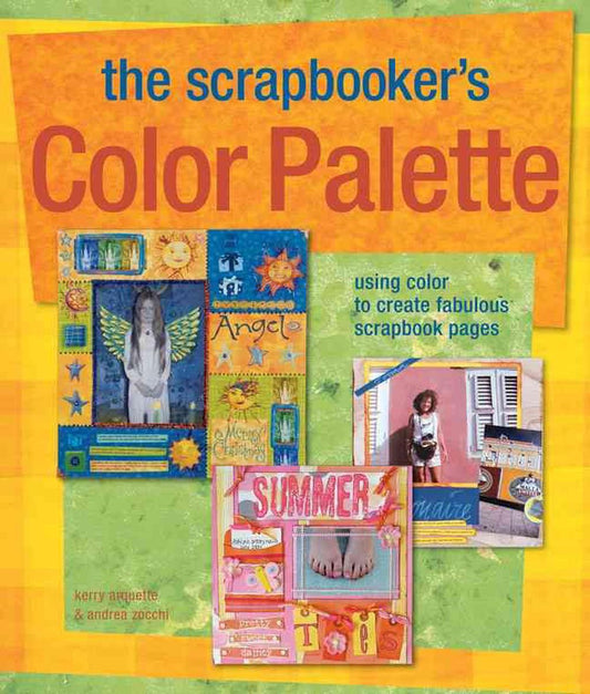The Scrapbooker''S Color Pallet