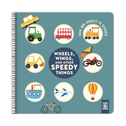 Wheels Wings and Other Speedy Things Peek and Learn