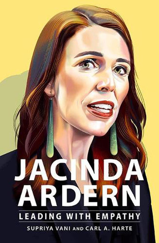 Jacinda Ardern  Leading With Empathy
