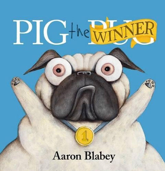Pig The Winner By Aaron Blabey