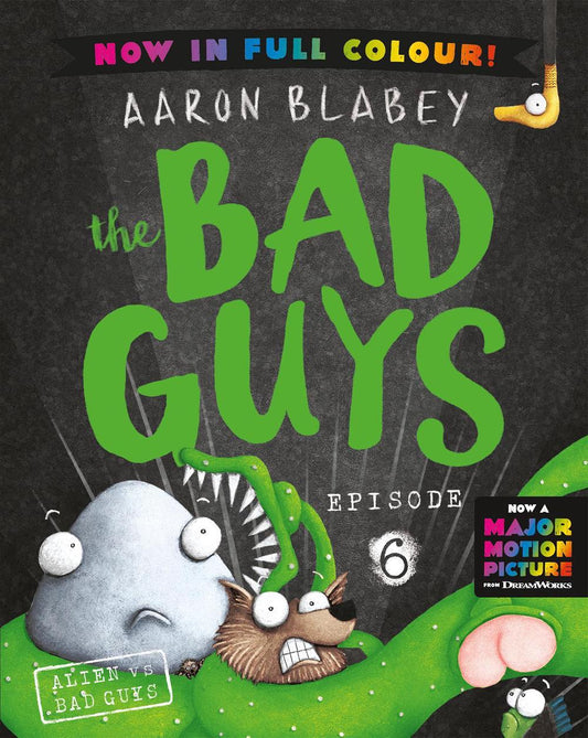 Bad Guys Episode 6 Alien vs Bad Guys Full Colour Edition