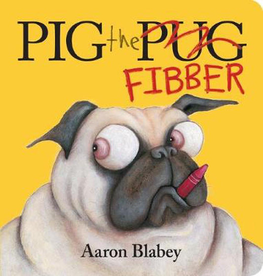 Pig The Fibber Board Book