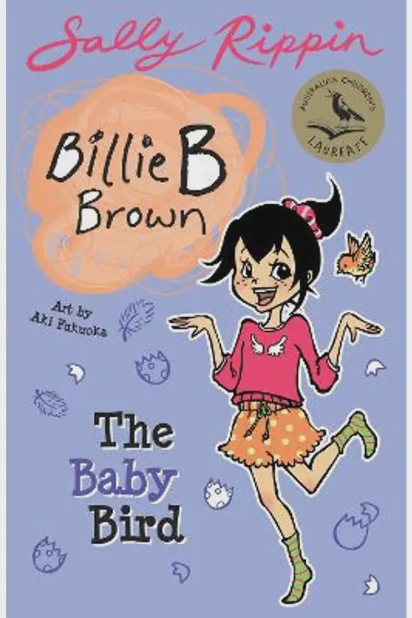 Billie B Brown: The Baby Bird By Rippin Sally