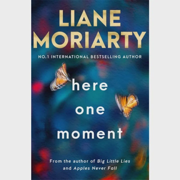 Here One Moment By Liane Moriarty