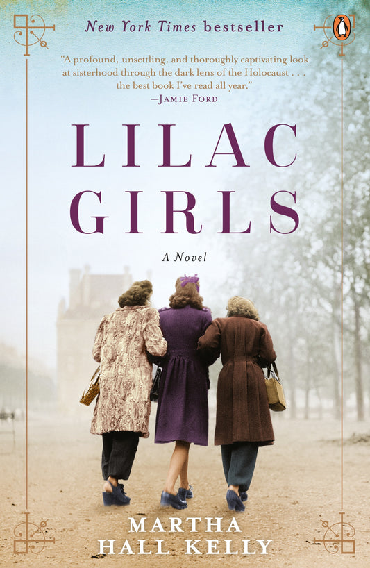 Lilac Girls By Martha Hall Kelly