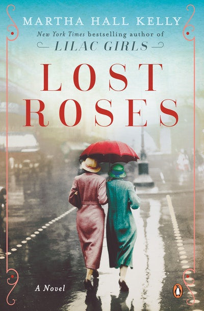 Lost Roses By Martha Hall Kelly