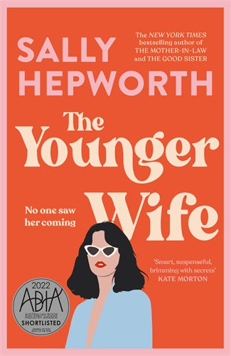 The Younger Wife - By Sally Hepworth