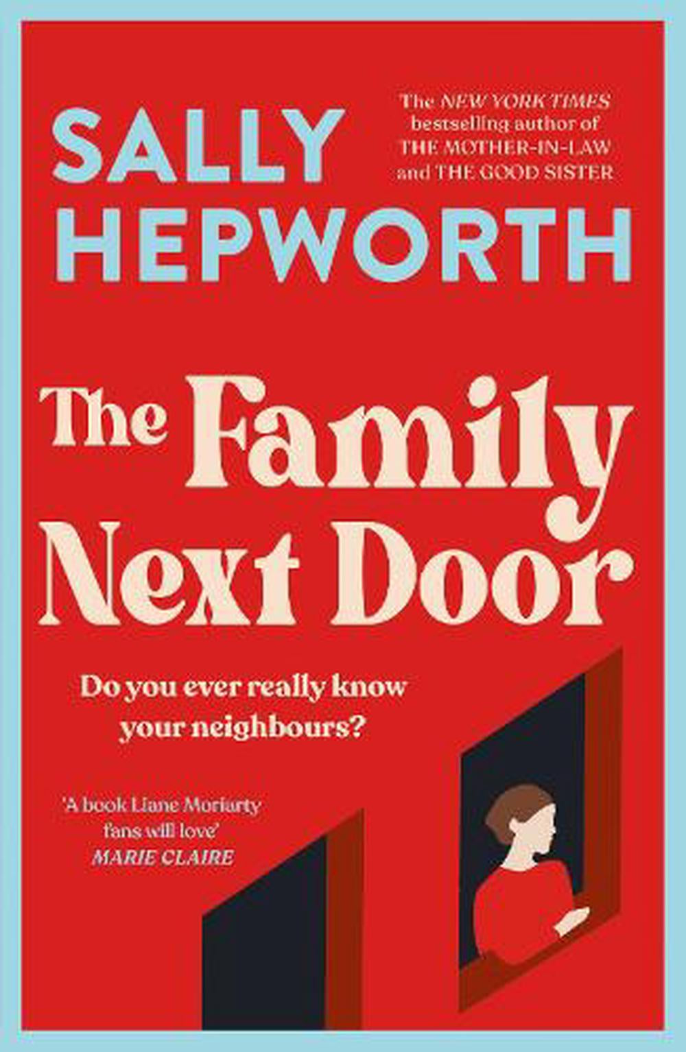 The Family Next Door - By Sally Hepworth