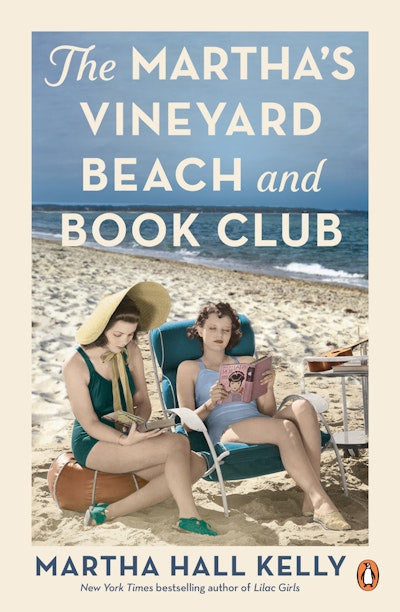 The Martha's Vineyard Beach and Book Club By Martha Hall Kelly
